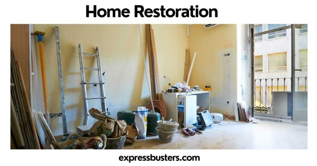Home Restoration
