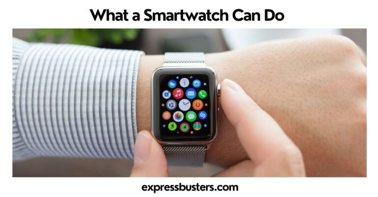 What a Smartwatch Can Do
