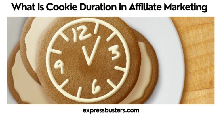 What Is Cookie Duration in Affiliate Marketing