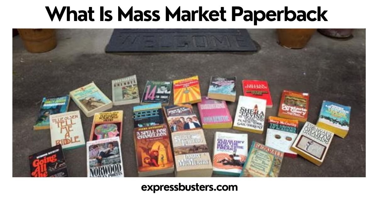 What Is Mass Market Paperback