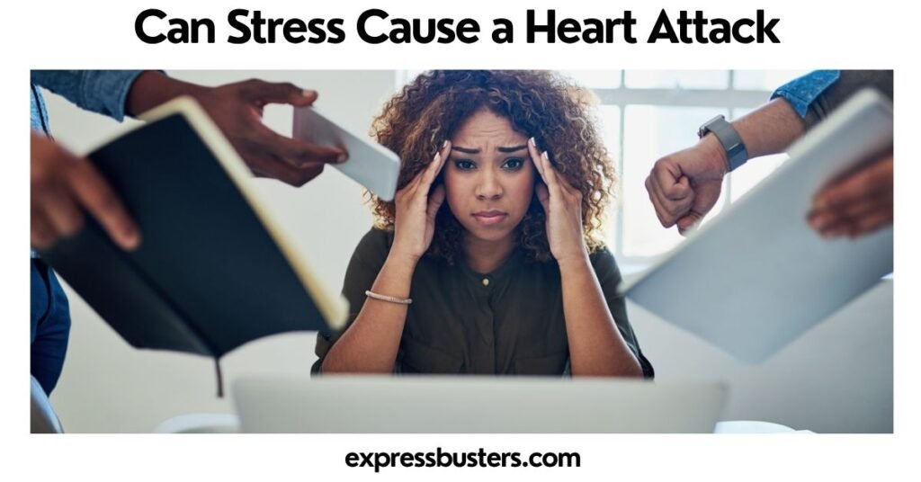 Can Stress Cause a Heart Attack