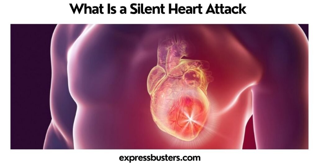 What Is a Silent Heart Attack