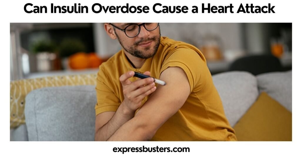 Can Insulin Overdose Cause a Heart Attack