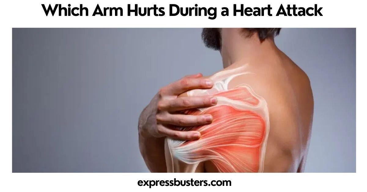 Which Arm Hurts During a Heart Attack