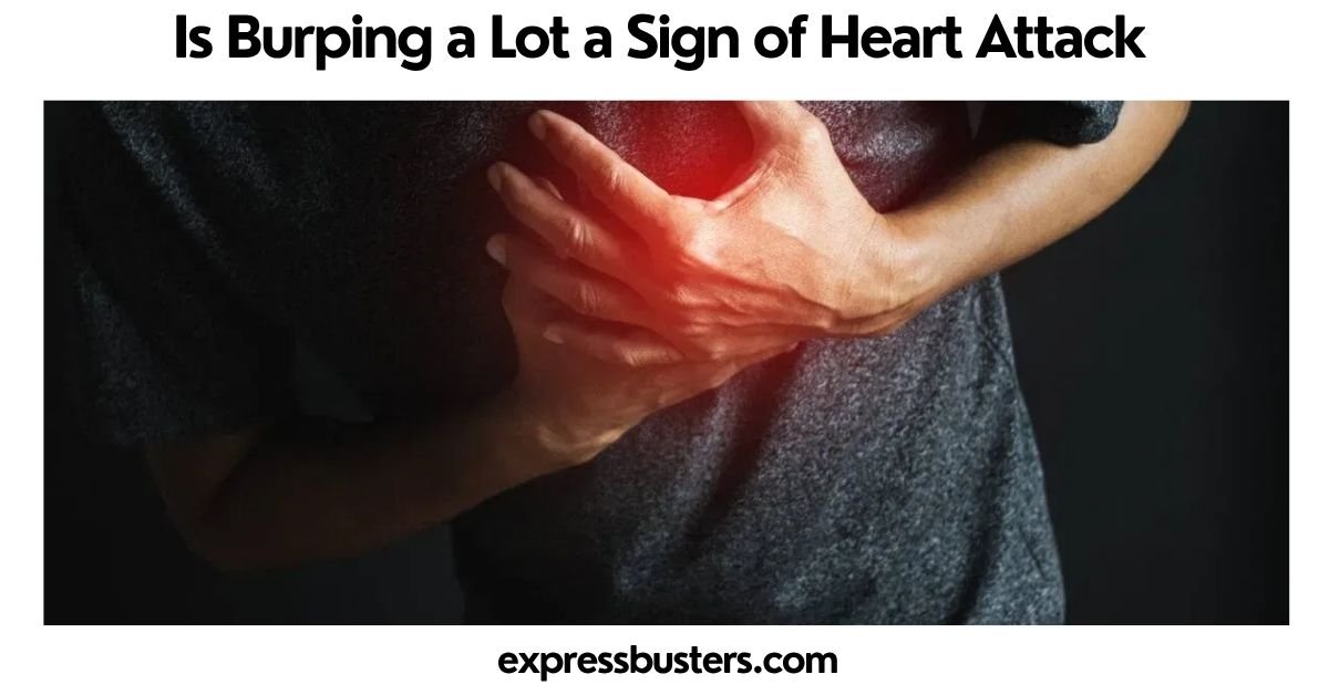 Is Burping a Lot a Sign of Heart Attack