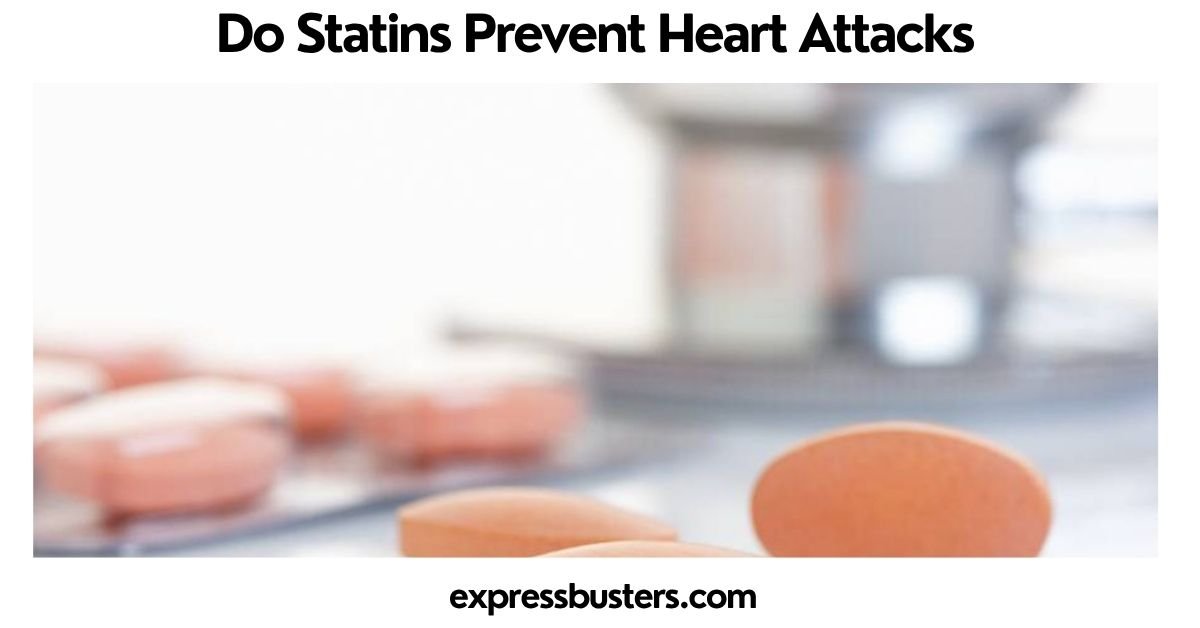 Do Statins Prevent Heart Attacks
