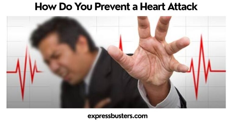 How Do You Prevent a Heart Attack